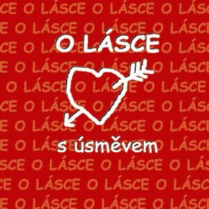 O lásce s úsměvem (Bruce Lansky) (česky)
