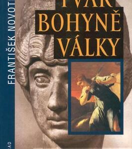 Tvář bohyně války (František Novotný) (česky)