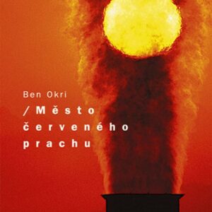 Město červeného prachu (Okri Ben) (česky)