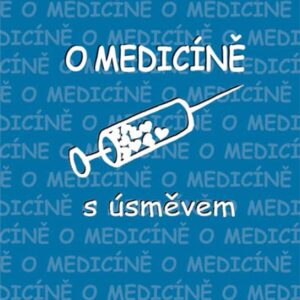 O medicíně s úsměvem (Bruce Lansky) (česky)