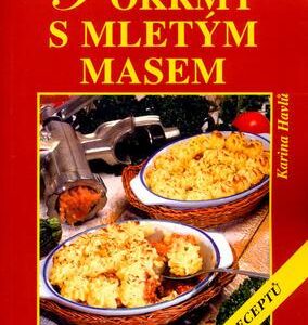 Pokrmy s mletým masem - 173 receptů (Karina Havlů) (česky)
