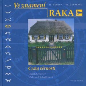 Ve znamení Raka (Ulrich Schaffer,Waltraud Schaffer) (česky)