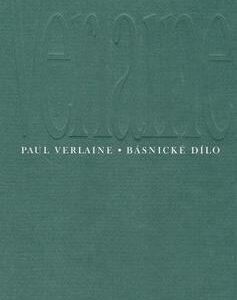 Básnické dílo (Paul Verlaine) (česky)