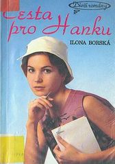 Cesta pro Hanku (Ilona Borská) (česky)