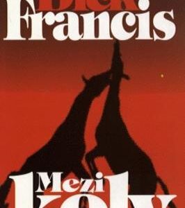 Mezi koly (váz.) (Dick Francis) (česky)