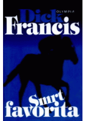 Smrt favorita (váz.) (Dick Francis) (česky)