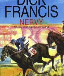 Nervy (Dick Francis) (česky)