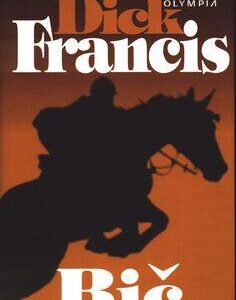 Bič (Dick Francis) (česky)