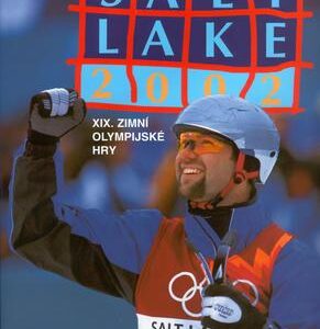 Salt Lake 2002 XIX. zimní olympijské hry (Marcela Nováková) (česky)