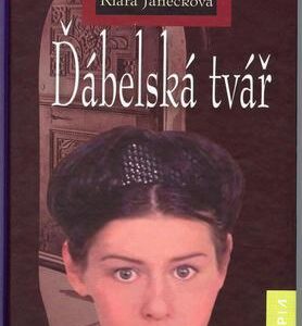 Ďábelská tvář (Klára Janečková) (česky)