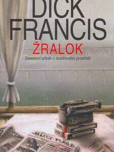 Žralok (Dick Francis) (česky)