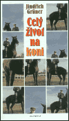 Celý život na koni (Grüner, Jindřich) (česky)