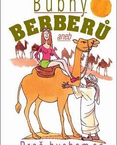 Bubny Berberů aneb Proč bychom se nesušili (Zdeněk Šmíd) (česky)
