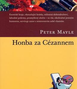 Honba za Cézannem (Peter Mayle) (česky)