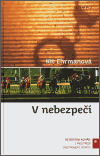V nebezpečí (Ehrmanová, Kit) (česky)