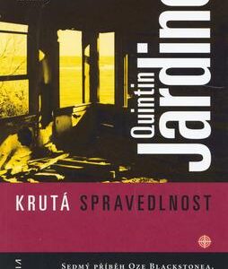 Krutá spravedlnost (Jardine, Quintin) (česky)