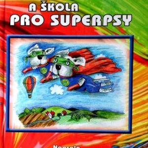 Nabu, Nelsí a škola pro superpsy (Stanislava Krajíčková) (česky)