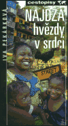 Najdža hvězdy v srdci (Iva Pekárková) (česky)