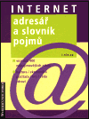 Internet - adresář a slovník pojmů (Pfaffenberger, Bryan) (česky)