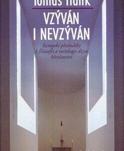 Vzýván i nevzýván (Tomáš Halík) (česky)