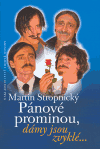 Pánové prominou, dámy jsou zvyklé... (Stropnický, Martin) (česky)