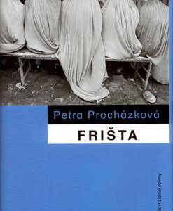 Frišta (Petra Procházková) (česky)
