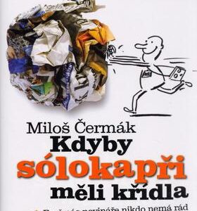 Kdyby sólokapři měli křídla (Miloš Čermák) (česky)