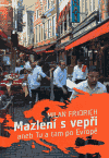 Mazlení s vepři (Milan Fridrich) (česky)