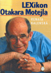 Lexikon Otakara Motejla (Renata Kalenská) (česky)