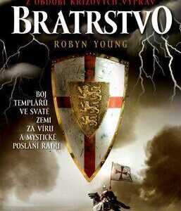 Bratrstvo (Robyn Young) (česky)