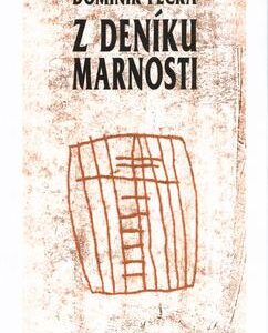 Z deníku marnosti (Dominik Pecka) (česky)