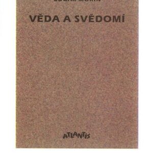 Věda a svědomí (Edgar Morin) (česky)