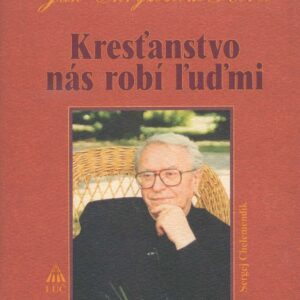 Kresťanstvo nás robí ľuďmi - Ján Chryzostom Korec (Sergej Chelemendik)