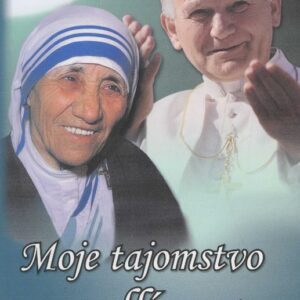 Moje tajomstvo - modlím sa - Matka Terézia (zostavil Giuseppe Giacomelli)