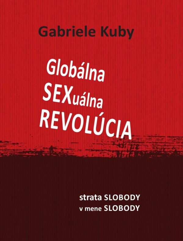 Globálna sexuálna revolúcia (Gabriele Kuby)