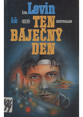 Ten báječný den (Ira Levin) (česky)