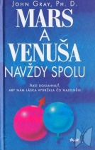Mars a Venuša navždy spolu (John Gray)