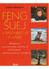 Feng šuej v partnerstve a láske (Eckart Warnecke)