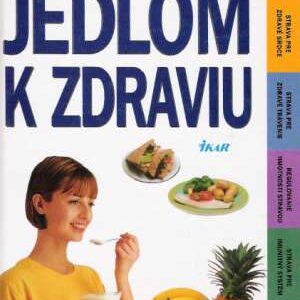 Jedlom k zdraviu (John Briffa)
