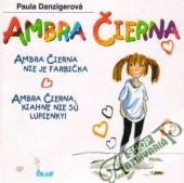 Ambra Čierna 1-Ambra Čierna nie je farbička (Paula Danziger)