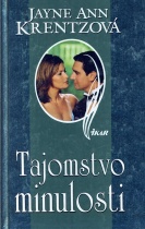 Tajomstvo minulosti (Jayne Ann Krentz)