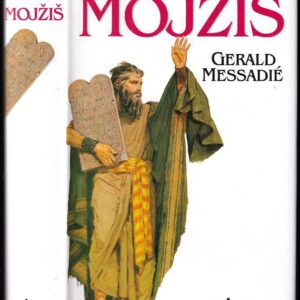 Mojžiš (Messadié Gerald)