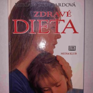Zdravé dieťa (Miriam Stoppard)