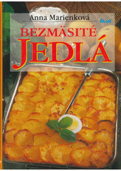 Bezmäsité jedlá (Anna Marienková)