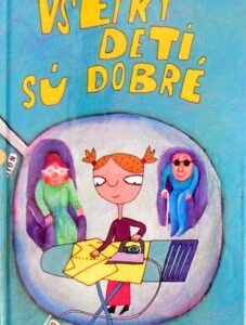 Všetky deti sú dobré