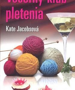 Večerný klub pletenia (Kate Jacobsová)