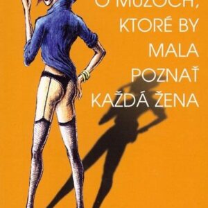 Tajomstvá o mužoch, ktoré by mala poznať každá žena (Barbara De Angelis)