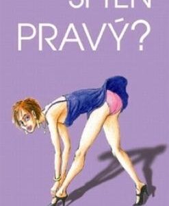 Si ten pravý? (Barbara De Angelis)