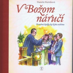 V Božom náručí (Daniela Horínková)