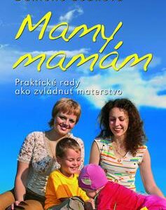 Mamy, mamám (Danielle Beanová)